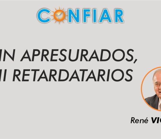 SIN APRESURADOS, NI RETARDATARIOS